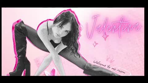 Valentina online show from June 25, 5:12 am